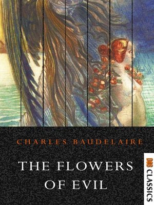 cover image of The Flowers Of Evil